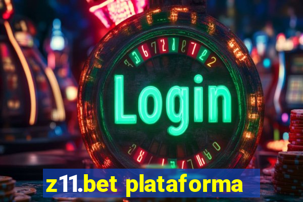 z11.bet plataforma